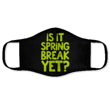 Discover Spring Break Countdown Saying Quote Face Masks