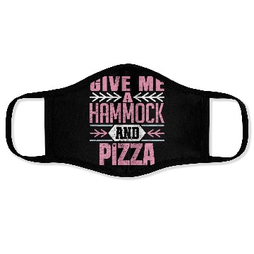Discover Give Me A Hammock And Pizza Fun Leisure Lover Face Masks
