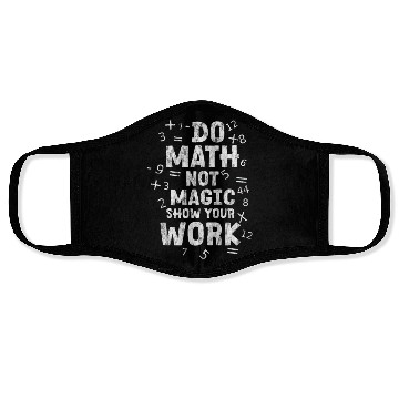 Discover Do Math Not Magic Show Your Work 2 Face Masks