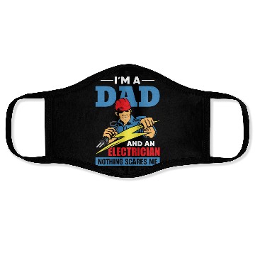 Discover Electrician Dad – Fearless Father Face Masks