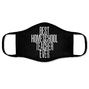 Discover Best Homeschool Teacher Ever Face Masks