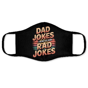 Discover Dad Jokes I Think You Mean Rad Jokes 5 Face Masks