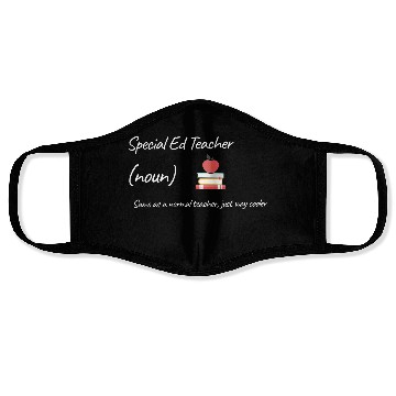 Discover Special Ed Teacher Same As Normal Teacher Cooler Face Masks