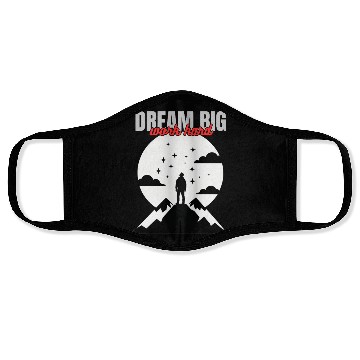 Discover Dream big work hard Face Masks