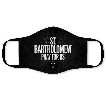 Discover St. Bartholomew Pray for Us Catholic Confirmation Face Masks