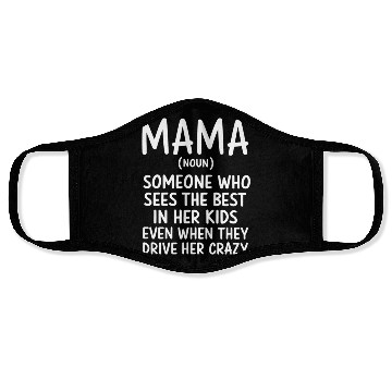 Discover Mama Definition Funny Quote Design Face Masks