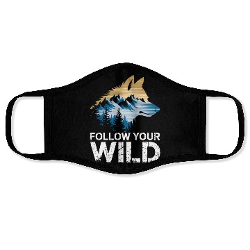 Discover Follow Your Wild Adventure Mountain Wolf Face Masks
