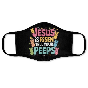 Discover Jesus Is Risen-Cute Easter Peeps Christian Face Masks