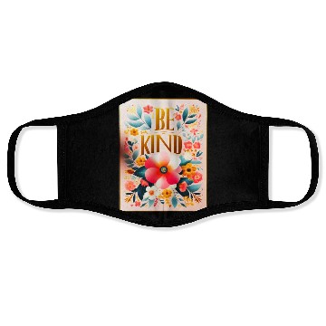 Discover Be Kind Floral Bloom Face Masks