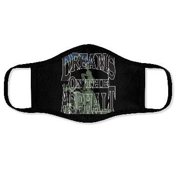 Discover Dream on the Asphalt Face Masks