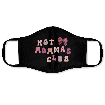 Discover Hot Mommas Club Mother's day Design Face Masks