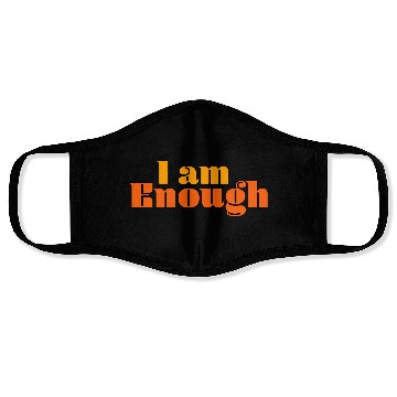 Discover I Am Enough – Self-Love Affirmation Typography Face Masks