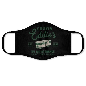 Discover Cousin Eddie s RV Maintenance Funny Movie Face Masks