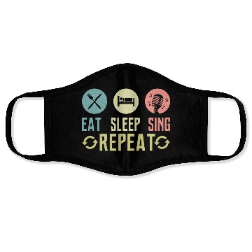 Discover Eat Sleep Sing Repeat Singer Singing Face Masks