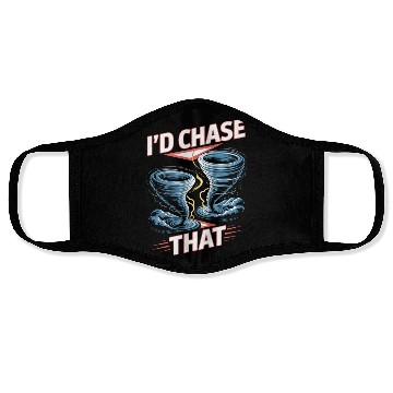Discover I'd Chase That Meteorology Storm Chasing Face Masks