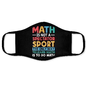 Discover Math saying for mathematician mathematics geek Face Masks