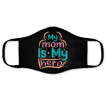 Discover My Mom Is My Superhero Face Masks