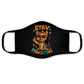 Discover Stay Pawsitive – Cool Yorkshire Terrier Dog Design Face Masks