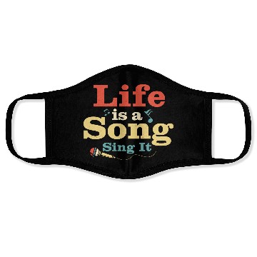 Discover Life Is A Song Sing It Singing Singer Face Masks