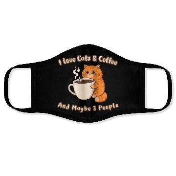 Discover I Love Cats and Coffee – Maybe 3 People Too Face Masks