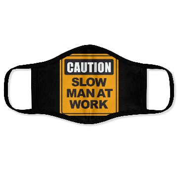 Discover Caution Slow Man at Work Face Masks