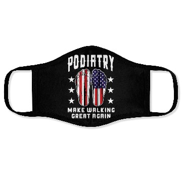 Discover Make Walking Great Again Podiatry Design Face Masks