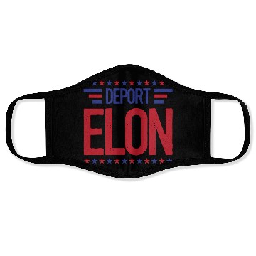 Discover Deport Elon Musk Bumper Anti Fascist Face Masks
