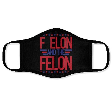 Discover F Elon and the felon funny saying Anti Musk Face Masks