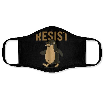 Discover Resist Penguin Activism - Funny Protest Graphic Face Masks
