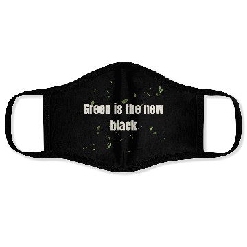 Discover Green is the New Black – Eco Statement Design Face Masks