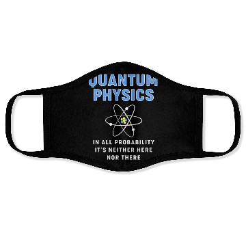 Discover Quantum Physics Science Teacher Face Masks