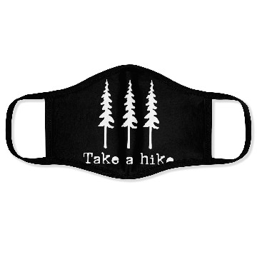 Discover Take A Hike Nature Adventure Enthusiasts Face Masks