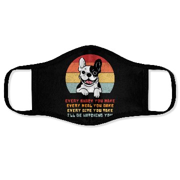 Discover French Bulldog Funny Watching You Snack Parody Face Masks