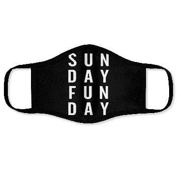 Discover Sunday Funday: Embrace the Weekend Vibes Face Masks