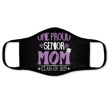 Discover 169 One Proud Senior Mom Class of 2025 Back to Sch Face Masks