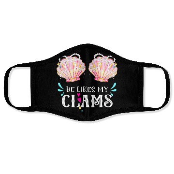 Discover He likes my Clams couples love seashell summer Face Masks