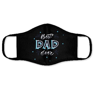 Discover Best Dad Ever - Cute and Decorative Father Design Face Masks