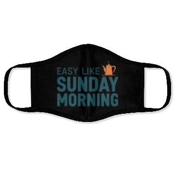 Discover Lazy Sunday Morning Face Masks
