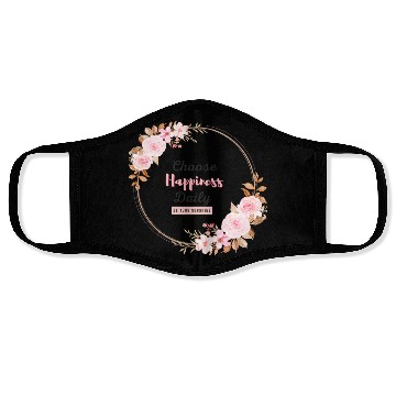 Discover Choose Happiness Floral Frame - Bloom With Joy Face Masks