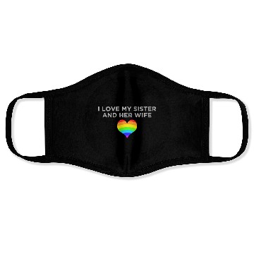 Discover I love my sister and her wife gay pride supportive Face Masks
