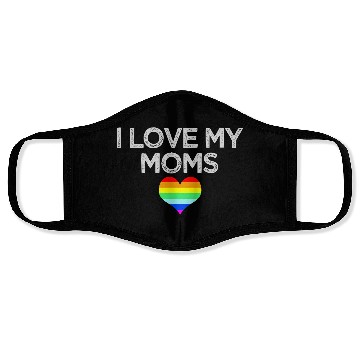 Discover I love my moms proud kids daughter son Lesbian Gay Face Masks