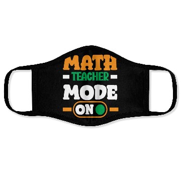 Discover Math Teacher Mode On Enthusiast Design Face Masks