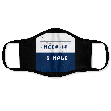 Discover "Keep It Simple" Face Masks