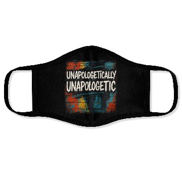 Discover Unapologetically Unapologetic Graffiti Face Masks