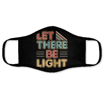 Discover Let There Be Light typography colorful vintage Face Masks