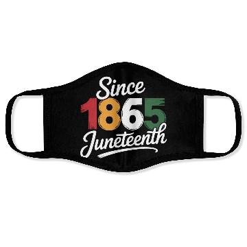 Discover Since 1865 Juneteenth Face Masks