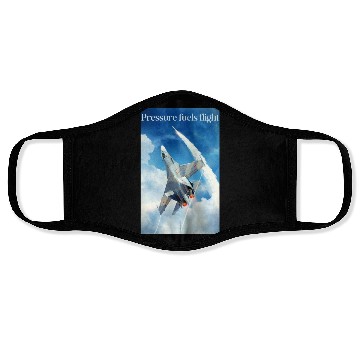 Discover Pressure fuels flight Face Masks
