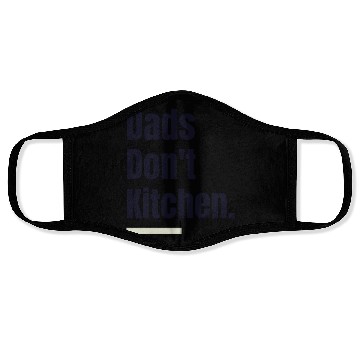 Discover Dads Don't Kitchen - Dad Pickleball Face Masks