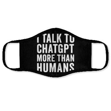 Discover AI Face Masks – I Talk to ChatGPT More Than Humans