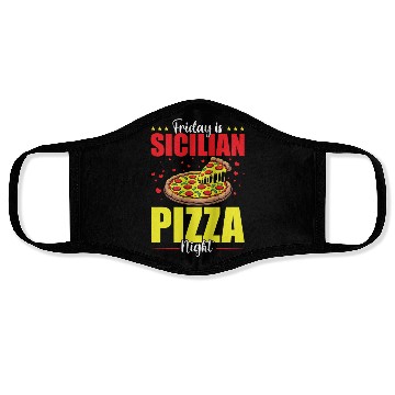 Discover Friday Is Sicilian Pizza Night Face Masks